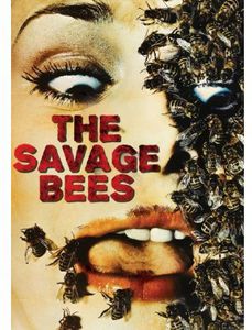 The Savage Bees