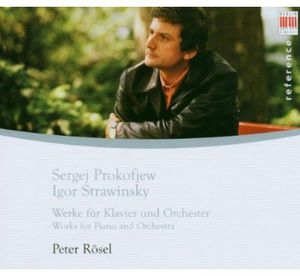 Peter Rosel Plays Works By Prokofiev & Stravinsky