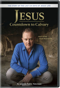 Jesus: Countdown To Calvary
