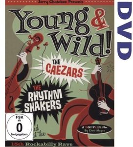 Caezars + The Rhythm Shakers: Young And Wild