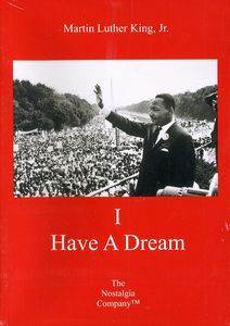 Martin Luther King: I Have a Dream