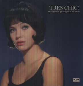 Tres Chic: More French Singers of the 1960's /  Various [Import]