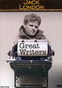 Great Writers Series: Jack London