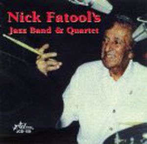 Nick Fatool's Jazz Band and Quartet