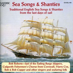Sea Songs & Shanties /  Various