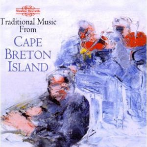Cape Breton Traditional Music /  Various