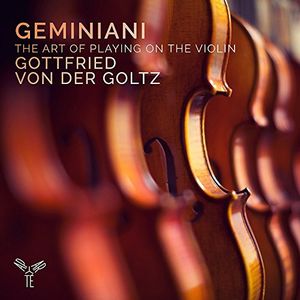 Geminiani: The Art Of Playing On The Violin