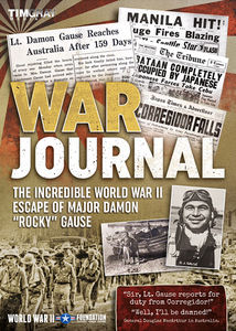 War Journal The Incredible World War II Escape of Major Damon RockyGause