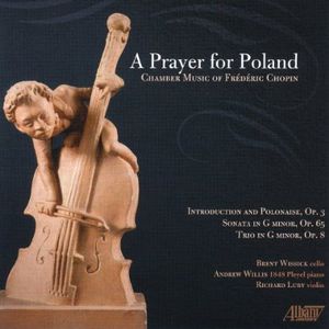 Prayer for Poland: Chamber Music of Frederic