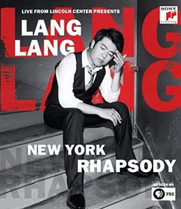 Lang Lang: Live From Lincoln Center Presents New York Rhapsody [Import]