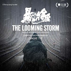 The Looming Storm (Original Motion Picture Soundtrack)