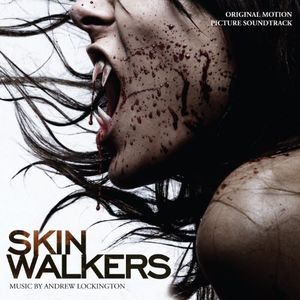 Skinwalkers (Original Motion Picture Soundtrack)