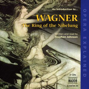 An Introduction to the Ring of the Nibelung: Opera