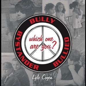 Bully-Bystander-Bullied Which One Are You