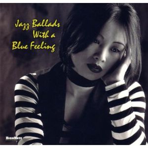 Jazz Ballads With A Blue Feeling