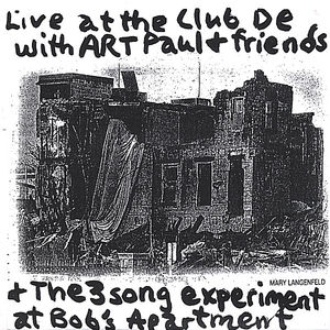 Art Paul Schlosser & Friends Live at the Club de w