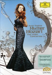 Anne-Sophie Mutter: Mozart: The Violin Concertos