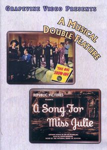 Big Show-Off (1945) /  Song for Miss Julie (1945)