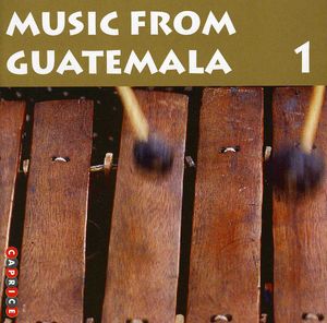 Music From Guatemala, Vol. 1