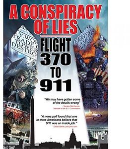 A Conspiracy of Lies: Flight 370 to 9  /  11
