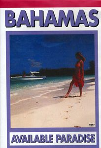 The Bahamas - Available Paradise
