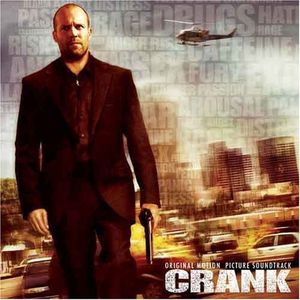 Crank (Original Motion Picture Soundtrack)