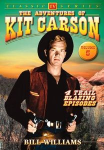 The Adventures of Kit Carson: Volume 5