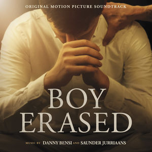 Boy Erased (Original Motion Picture Soundtrack)