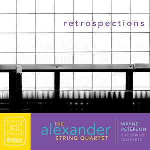 Retrospections: String Quartets