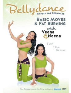 Bellydance Twins: Fitness for Biginners - Basic Moves and Fat BurningWith Veena and Neena