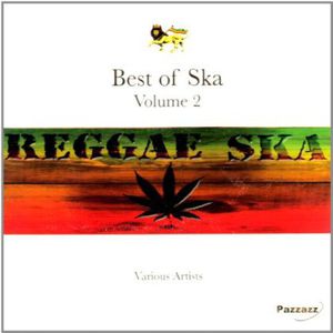 Best Of Ska, Vol. 2: Reggae Ska