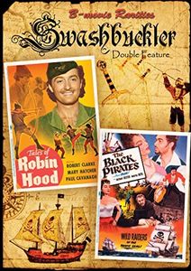 Swashbuckler Double-feature: Tales of Robin Hood /  The Black Pirates