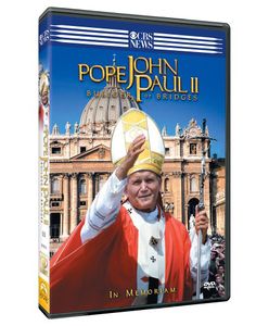 Pope John Paul II: Builder of Bridges - Memoriam