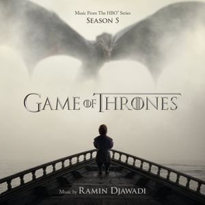 Game Of Thrones Season 5 (Original Soundtrack)