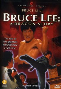 Bruce Lee-A Dragon Story