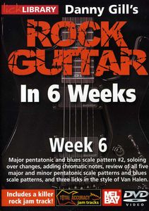 Rock Guitar in 6 Weeks: Week 6