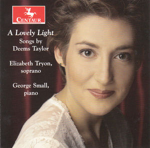 Lovely Light - Songs By Deems Taylor