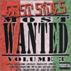 East Sides Most Wanted Vol. 3