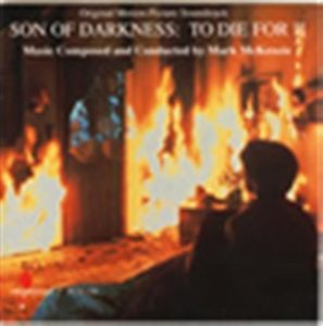 Son of Darkness: To Die For II (Original Motion Picture Soundtrack) [Import]