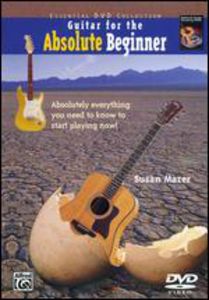 Guitar for the Absolute Beginner: Book 1