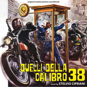 Quelli Della Calibro 38 /  Anticrimine /  O.S.T.