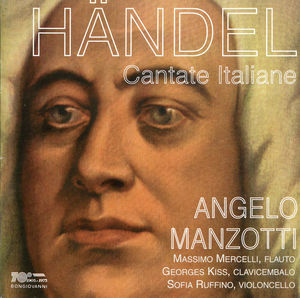 Italian Cantatas: Un Sospir a Chi Si More HWV 174