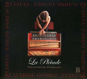 Pleiade: French Harpsichordists