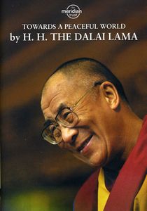 Dalai Lama: Towards a Peaceful World