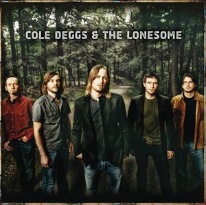 Cole Deggs and The Lonesome