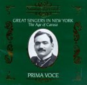 Great Singers in New York: Age of Caruso /  Various