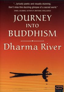 Journey Into Buddhism: Dharma River