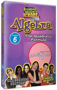 Algebra Module 6: The Quadratic Formula