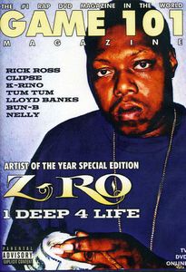 Game 101: Zro - 1 Deep 4 Life