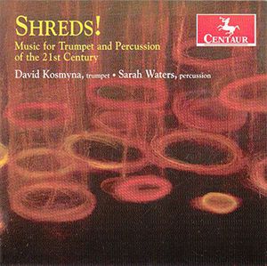 Shreds Music for Trumpet & Percussion of the 21st